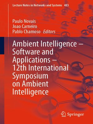 cover image of Ambient Intelligence – Software and Applications – 12th International Symposium on Ambient Intelligence